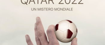 Qatar 2022, un mistero mondiale
