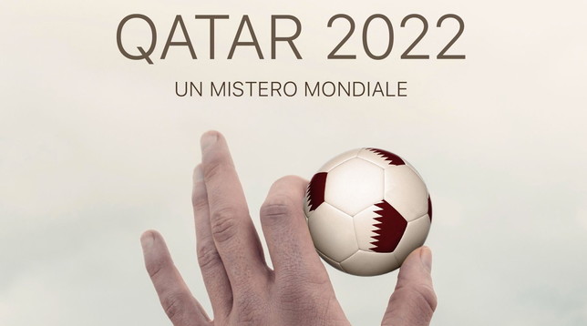Qatar 2022, un mistero mondiale